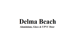 Delma Beach Aluminium, Glass & UPVC Door